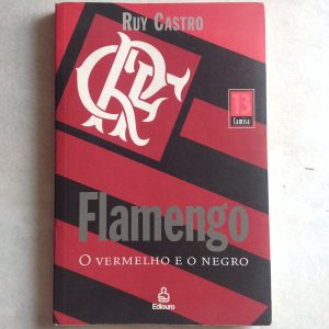 Livro Flamengo, o vermelho e o negro